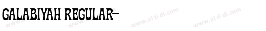 Galabiyah Regular字体转换